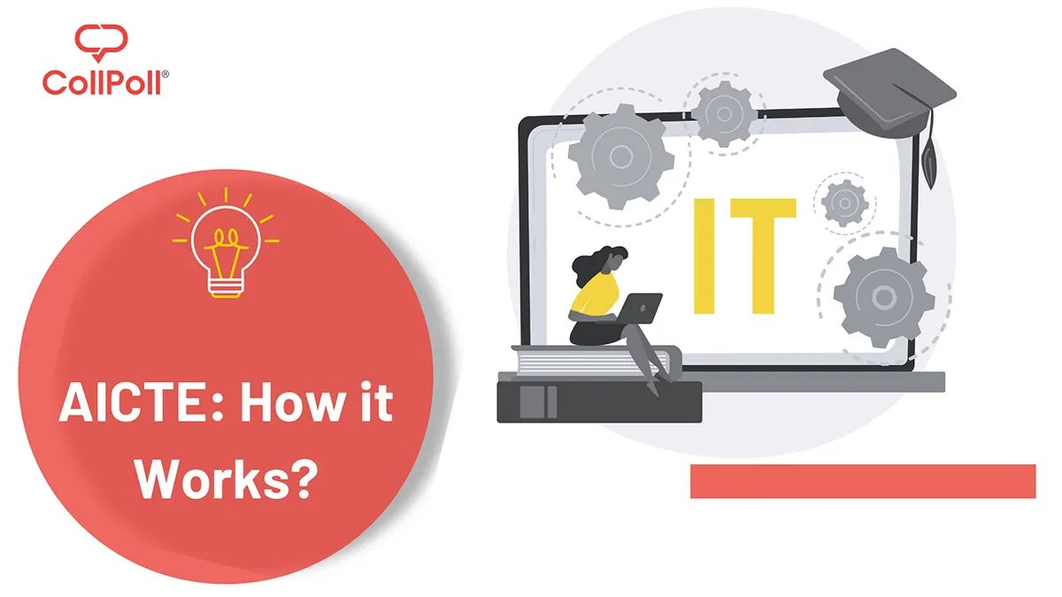 AICTE: How it Works, Roles, Responsibilities & Benefits