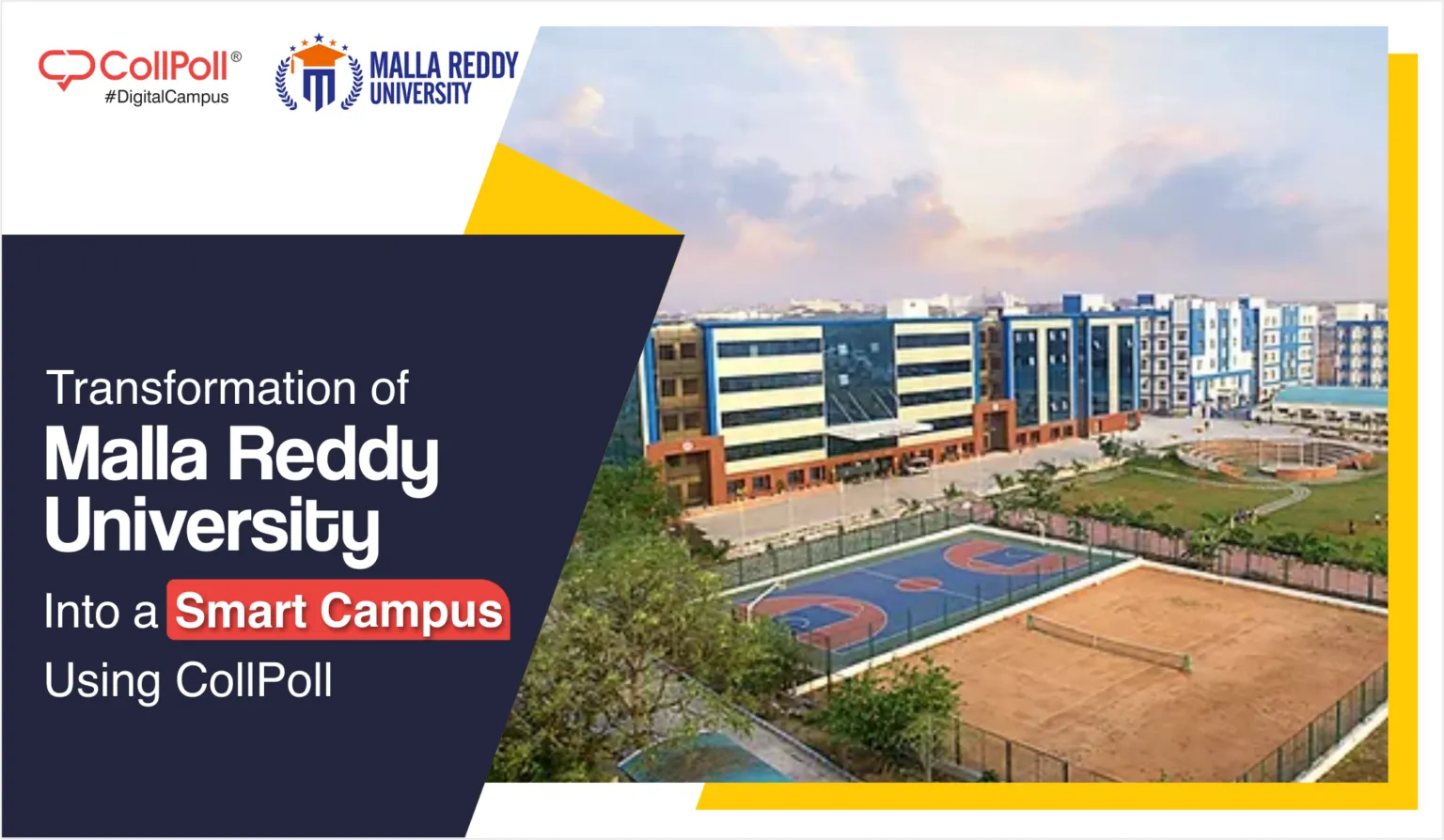 Transformation of Malla Reddy University Into a Smart Campus Using CollPoll